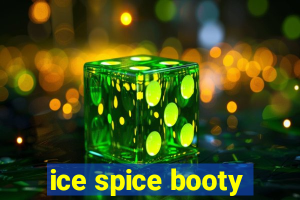 ice spice booty